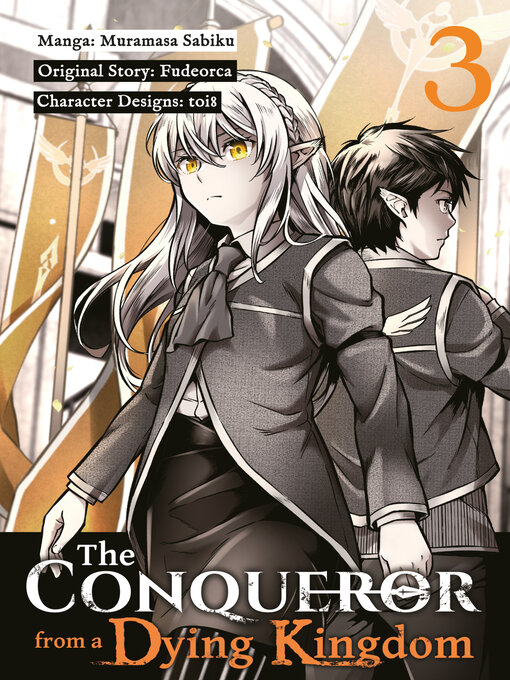 Title details for The Conqueror from a Dying Kingdom, Volume 3 by Fudeorca - Available